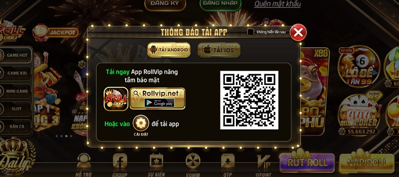 Cách tải app Roll vip trên Android/ IOS đơn giản qua vài bước nhanh lẹ